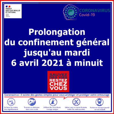 Prolongation du Confinement général à WF jusquau mardi 6 avril 2021